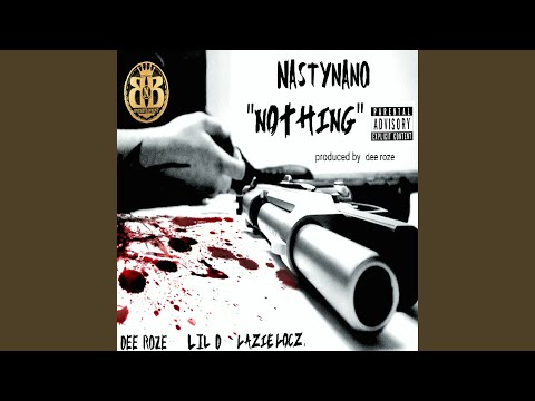 Nothing (feat. Dee Roze, Lil D & Lazie Locz)