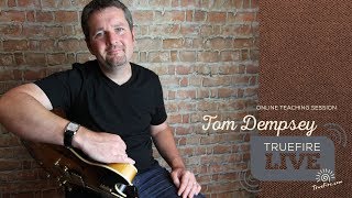 TrueFire Live: Tom Dempsey - Jazz Reharmonization