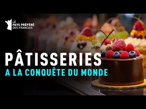 Les pâtisseries françaises à la conquête du monde - Documentaire Gastronomie et Art de vivre - MG
