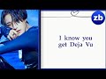 ATEEZ 에이티즈 Deja Vu Lyrics