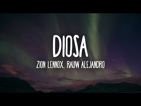 Zion & Lennox, Rauw Alejandro - Diosa (Letra/Lyrics)