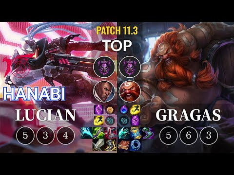 TLN Hanabi Lucian vs Gragas Top - KR Patch 11.3