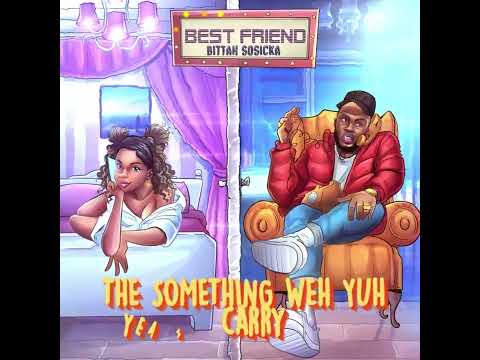 Bittah Sosicka - Best Friend