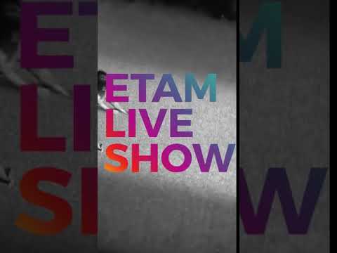 Etam Live Show 2018