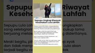 Sepupu Lula Lahfah Sebut Penyakit sang Selebgram Kompleks, Tak Sebatas GERD: Sakitnya Sudah Lama