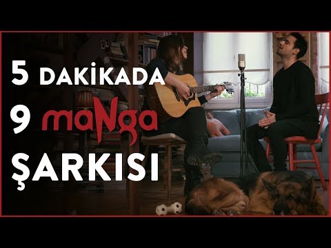 5 DAKİKADA 9 maNga ŞARKISI! (ft. Şenceylik)