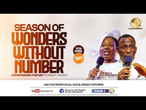 COMMANDING THE DAY MIDNIGHT PRAYER || SEASON OF WONDERS WITHOUT NUMBER || 17-04-2026