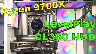 Ryzen 9700X vs. The LevelPlay CL360 HUD Watercooler