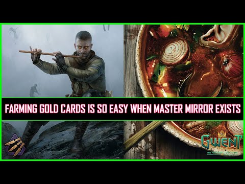 Gwent | Farming Gold Cards Is So Easy When Master Mirror Exists!