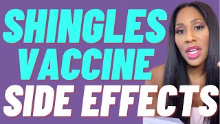What Are Side Effects of the Shingles Vaccine A Doctor Explains