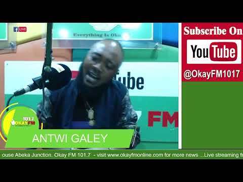 Antwi Galey interview @ Okay FM