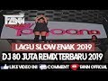 VIRAL!! DJ SLOW 80 JT REMIX 2019 LAGU ENAK BUAT GOYANG | ADE LA MUHU RMX