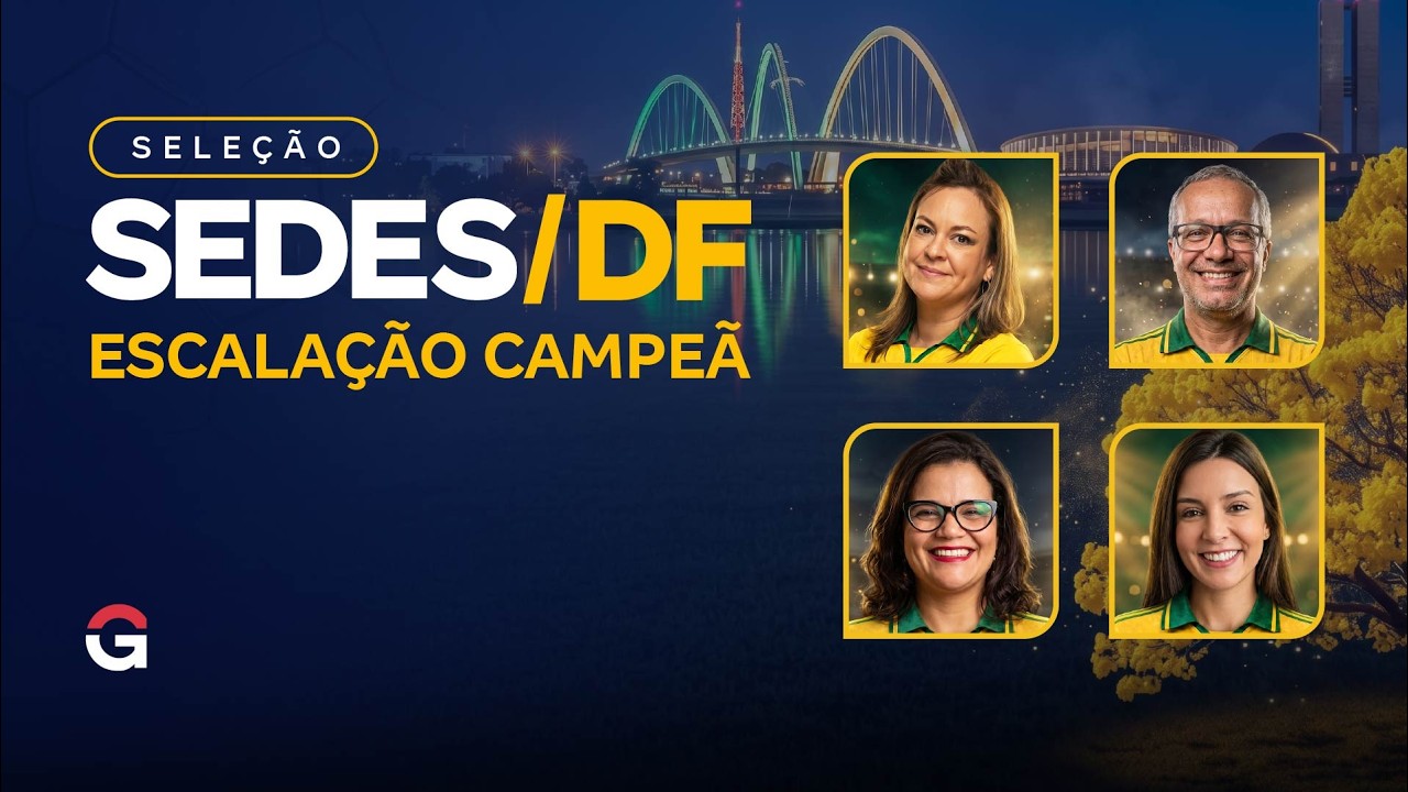 Seleção SEDES DF | Escalação Campeã