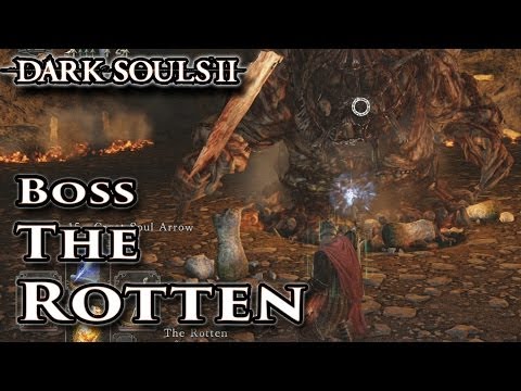 The Rotten - Dark Souls II - Walkthrough