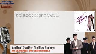 You Don&#39;t Own Me - The Blow Monkeys -Dirty Dancing Theme Vocal Backing Track with chords and lyrics