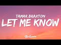 Tamar Braxton Future Let Me Know Lyrics Do You Love The Way I Do When I M Loving Your Body