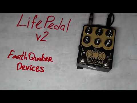 EarthQuaker Devices Life Pedal v2 (no talk demo)