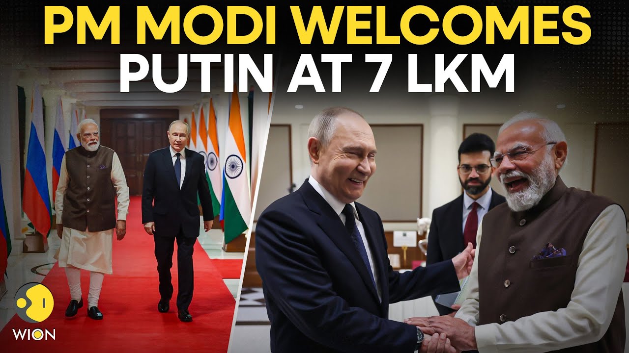Putin Visit India LIVE: PM Modi Welcomes 'Friend' Putin at 7 LKM | Modi-Putin Meet | WION Live