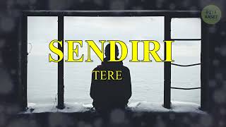 Download lagu TERE - SENDIRI // Cover by El Rumi ft Vega Antares // Cover   Lirik mp3