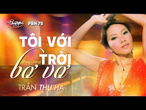 Thể hiện bởi Trần Thu Hà