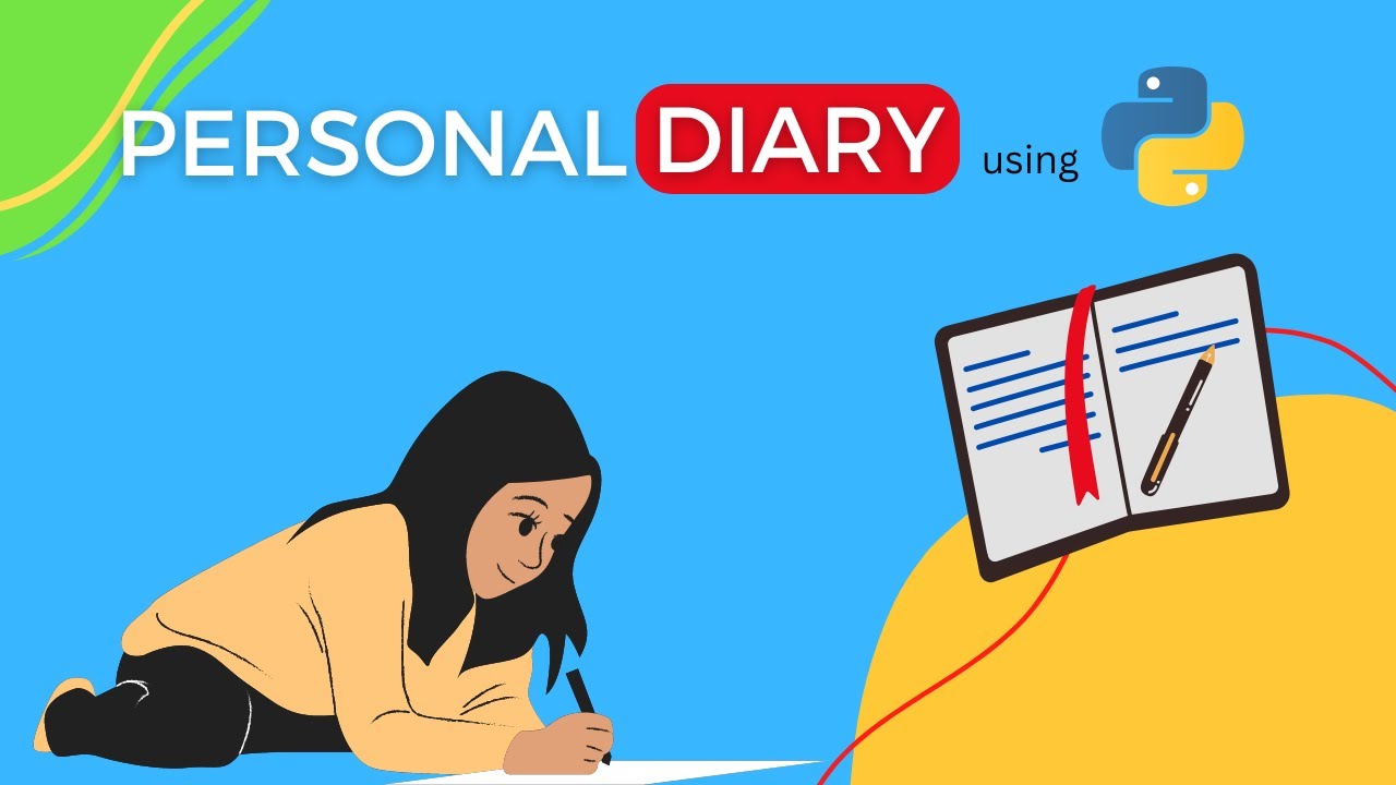 Build Your Own Personal Diary Application with Python | Source Code | PySeek