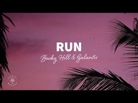 Becky Hill & Galantis - Run (Lyrics) - YouTube