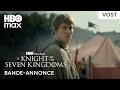A Knight Of The Seven Kingdoms BANDE ANNONCE VOSTFR HBO Max