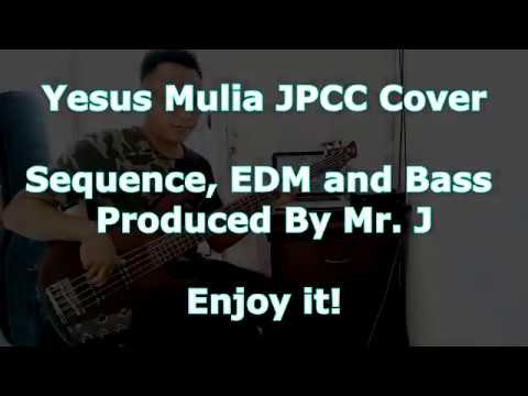 Yesus Mulia JPCC (remix) Interlude EDM Dubstep. Bass Guide & Sequence Cover