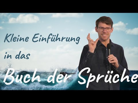 Kleine Einführung in das Buch der Sprüche | Das Buch der Sprüche | David Blaschke
