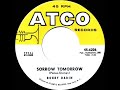 1961  Bobby Darin - Sorrow Tomorrow