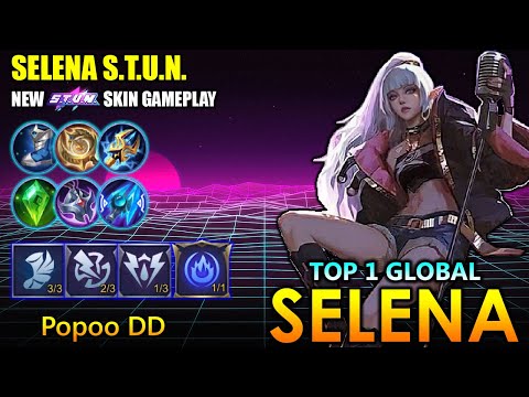 Selena S.T.U.N., New S.T.U.N. Skin Gameplay - Top 1 Global Selena By Popoo DD ~ MLBB
