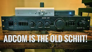 Adcom and NAD Are the Old Schiit!