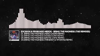 Breaks   Excision &amp; Pegboard Nerds   Bring The Madness Noisestorm Remix Monstercat