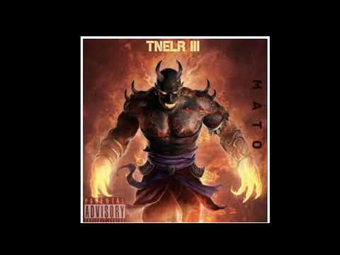 Mato - TNELR 3 (Audio)