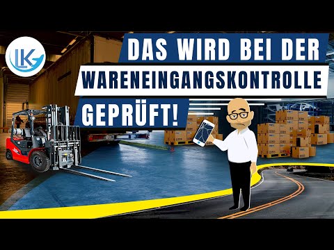 Logistikwissen: Die Wareneingangskontrolle einfach erklärt