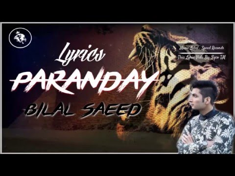 Paranday | Lyrics | Bilal Saeed | Latest Punjabi Sad Song 2016 | Syco TM