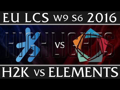 H2K vs Elements Highlights | EU LCS Week 9 Day 2 Spring 2016 S6 | H2K vs EL