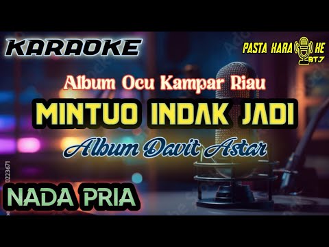Mintuo ndak jadi || Nada pria || Karaoke || Pasta Music || KPM