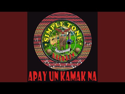 Apay un kamak na (feat. Jayson Blaza)