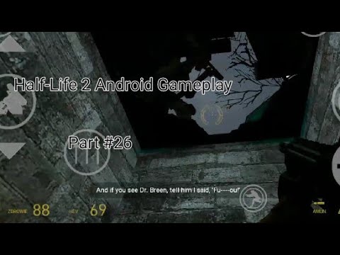 Half-Life 2 Android Gameplay Part #26