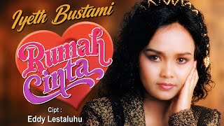 Download lagu RUMAH CINTA ! IYETH BUSTAMI [[ VIDEO MUSIC ]] mp3