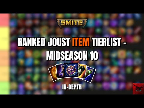 Ranked Joust ITEM Tierlist - Midseason 10 | In-Depth Item Review - Smite Joust