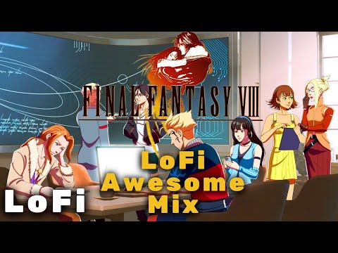 Final Fantasy 8 (FFVIII) - Lofi Awesome Mix
