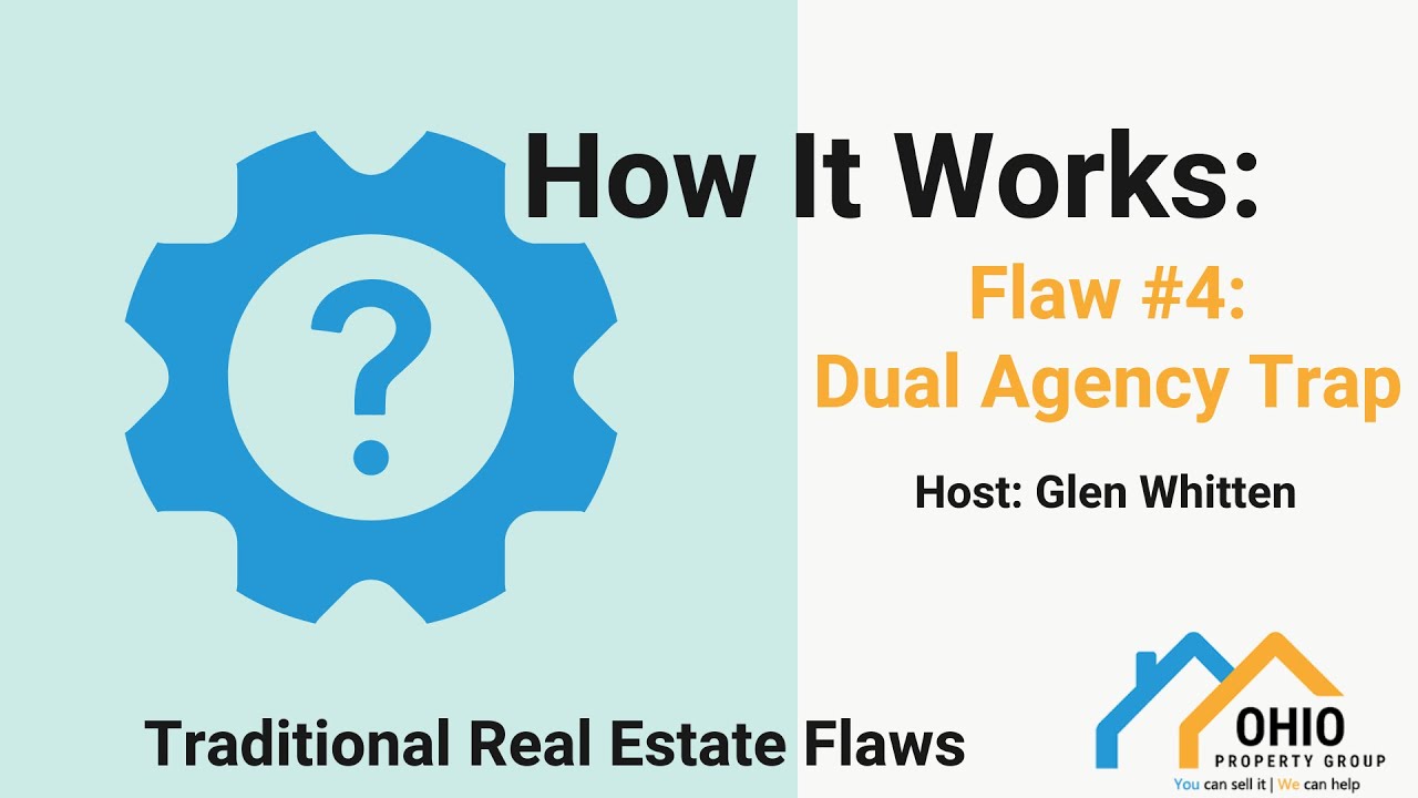 Traditional Real Estate Flaw #4: The Dual Agency Trap