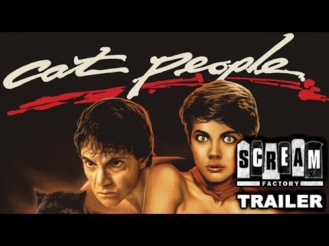 Cat People (1982) Official Trailer