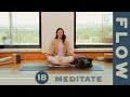 Flow - Day 18 - Meditate