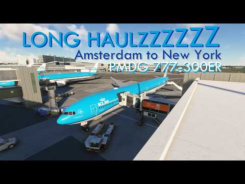 LONGHAULZZZzzz - Amsterdam to New York in the Boeing 777-300ER for Microsoft Flight Simulator