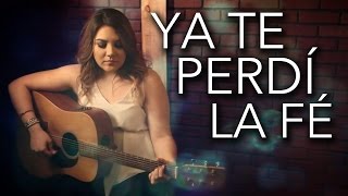 Ya te perdí la fe - Marián (  La arrolladora cover  )