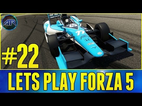 Let's Play : Forza 5 - Part 22 "Indy Car Racing"