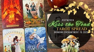 Kiss The Toad Tarot Spread - Bringing Enchantment to 2025 #SOTW2024 #MagicalToad